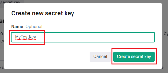 任意の名前(MyTestKey等)を入力して、「Create secret key」をクリック